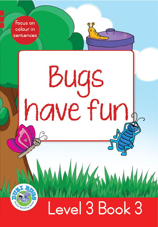DUZI BUGS: RED LEVEL 3: BOOK 3: BUGS HAVE FUN Cover