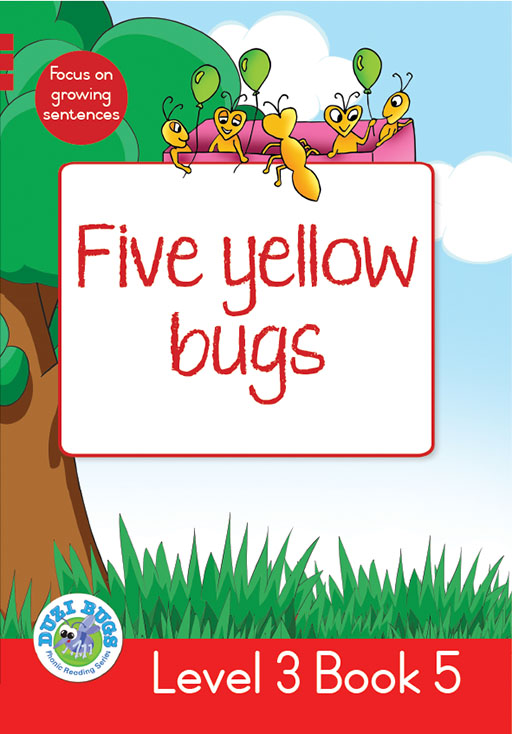 DUZI BUGS: RED LEVEL 3: BOOK 5: FIVE YELLOW BUGS Cover