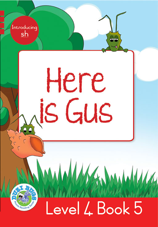 DUZI BUGS: RED LEVEL 4: BOOK 5: HERE IS GUS Cover