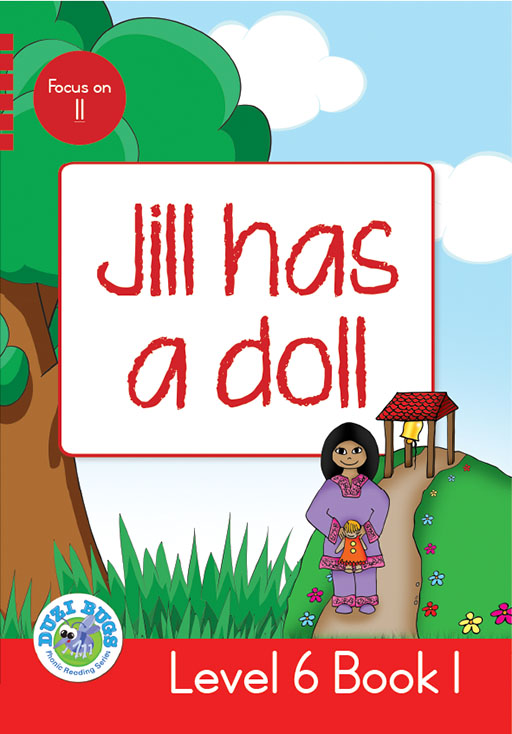 DUZI BUGS: RED LEVEL 6: BOOK 1: JILL HAS A DOLL Cover