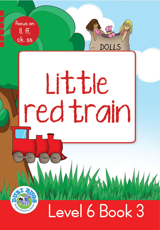 DUZI BUGS: RED LEVEL 6: BOOK 3: LITTLE RED TRAIN Cover